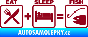 Samolepka Eat sleep fish bordó vínová