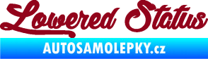 Samolepka Lowered status nápis bordó vínová