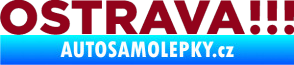 Samolepka OSTRAVA !!! bordó vínová