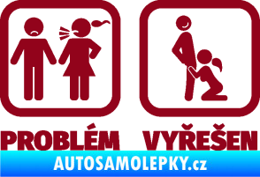 Samolepka Problém? Vyřešen 003 bordó vínová