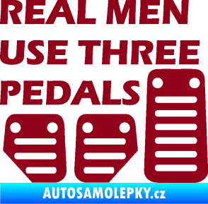 Samolepka Real men use three pedals bordó vínová