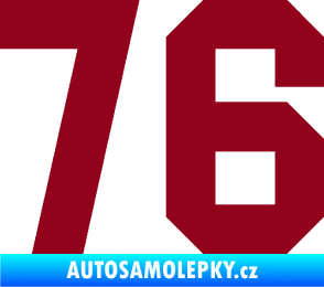 Samolepka Startovní číslo 76 bordó vínová