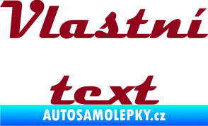 Samolepka Vlastní text - Magneto bordó vínová