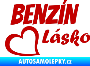 Samolepka Benzín Lásko tmavě červená