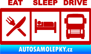 Samolepka Eat, sleep, drive 003 s nápisem tmavě červená