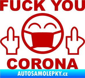 Samolepka Fuck you corona tmavě červená