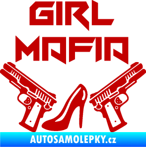 Samolepka Girl mafia 001 tmavě červená
