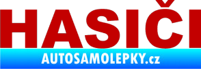 Samolepka HASIČI tmavě červená