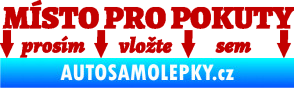 Samolepka Místo pro pokuty nápis na přední sklo tmavě červená