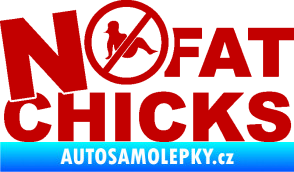 Samolepka No fat chicks 003 tmavě červená