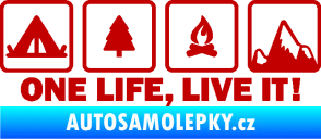 Samolepka One life, live it kempování s nápisem tmavě červená