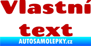 Samolepka Vlastní text - Chango tmavě červená