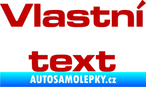 Samolepka Vlastní text - Microgramma tmavě červená
