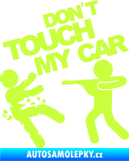 Samolepka Dont touch my car 008 limetová