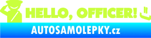 Samolepka Hello, Officer! limetová