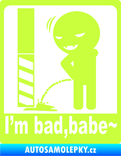 Samolepka I´m bad, babe limetová