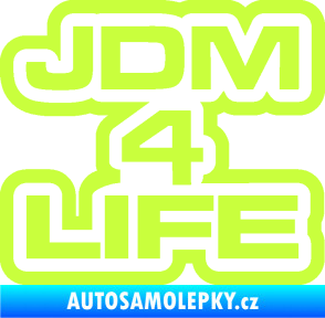 Samolepka JDM 4 life nápis limetová