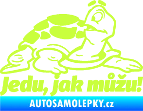 Samolepka Jedu, jak můžu! 001 pravá nápis se želvou limetová