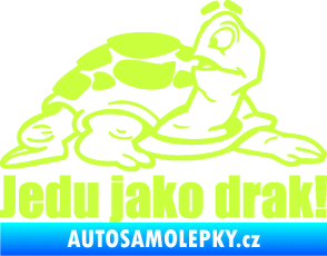 Samolepka Jedu jako drak! 001 pravá nápis se želvou limetová