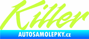 Samolepka Killer nápis limetová