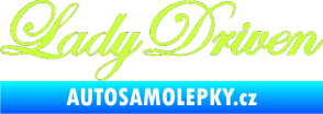 Samolepka Lady driven 003 nápis v řádce limetová