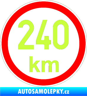 Samolepka Maximální rychlost 240km - nejvyšší konstrukční rychlost limetová