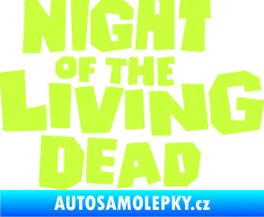 Samolepka Night of living dead limetová