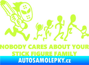 Samolepka No body cares about your stick figure family limetová