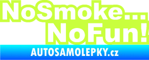 Samolepka No smoke no fun 001 nápis limetová