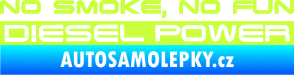 Samolepka No smoke. no fun, diesel power nápis limetová