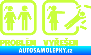 Samolepka Problém? Vyřešen 002 limetová
