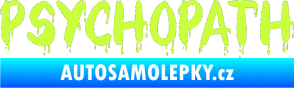 Samolepka Psychopath 002 limetová