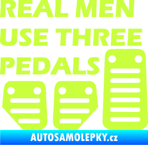Samolepka Real men use three pedals limetová