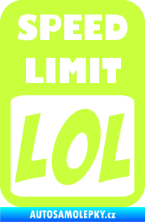Samolepka Speed Limit LOL nápis limetová