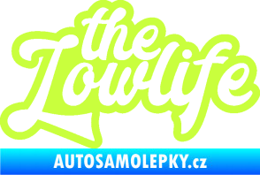 Samolepka The lowlife nápis limetová