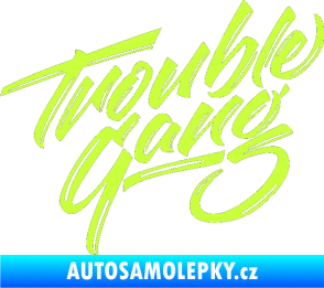 Samolepka Trouble Gang - Marpo limetová