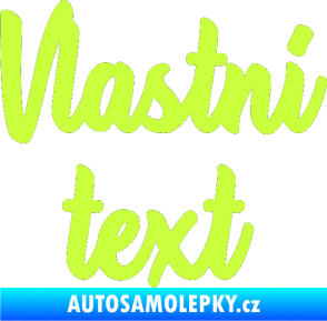 Samolepka Vlastní text - Astonia limetová