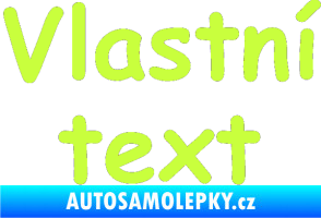 Samolepka Vlastní text - Comic Sans limetová