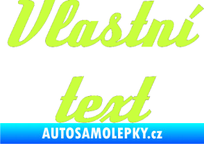 Samolepka Vlastní text - Deftone limetová