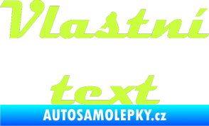 Samolepka Vlastní text - Magneto limetová