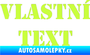 Samolepka Vlastní text - Stencil limetová