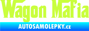 Samolepka Wagon Mafia 001 nápis limetová