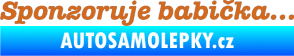 Samolepka Sponzoruje babička oříšková