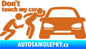 Samolepka Don´t touch my car 009 levá oříšková