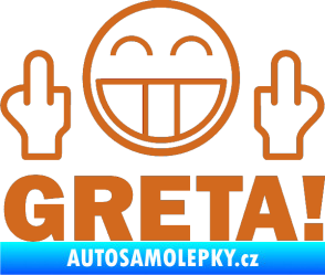 Samolepka Fuck you Greta 002 oříšková