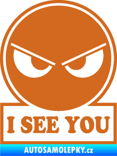 Samolepka I see you smajlík oříšková