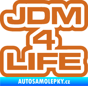 Samolepka JDM 4 life nápis oříšková