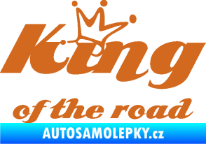 Samolepka King of the road nápis oříšková