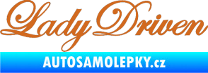 Samolepka Lady driven 003 nápis v řádce oříšková