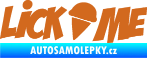 Samolepka Lick me nápis oříšková